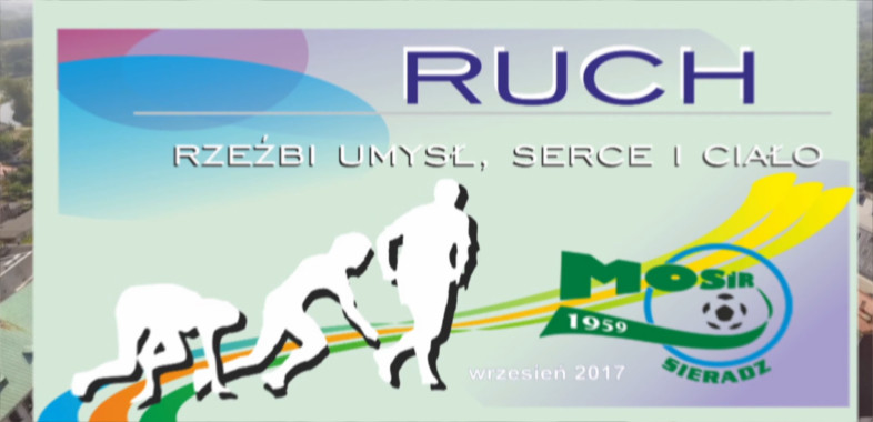 „Ruch rzeźbi umysł, serce i ciało” – historia obiektów sportowych z Zażegliną w Sieradzu