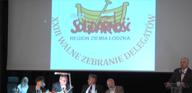 Walne Zebranie Delegatów Regionu Ziemia Łódzka NSZZ „Solidarność”