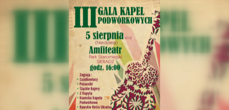 III Gala Kapel Podwórkowych – ogłszenie