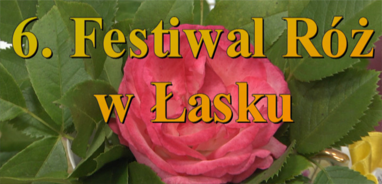 Festiwal Róż w Łasku 2018