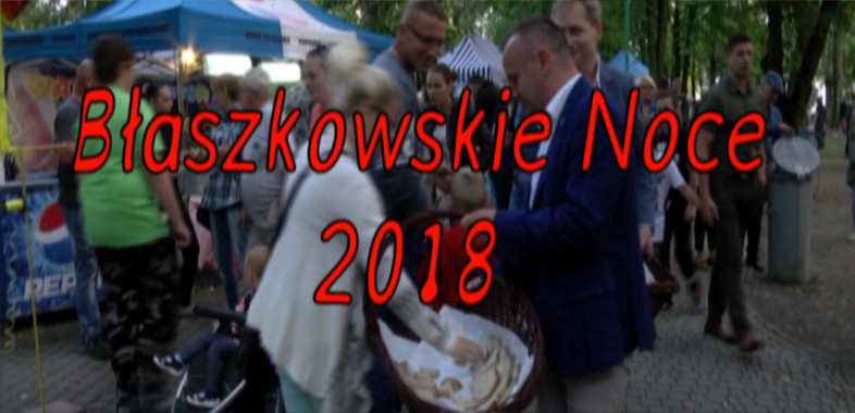 Błaszkowskie Noce 2018  MIX