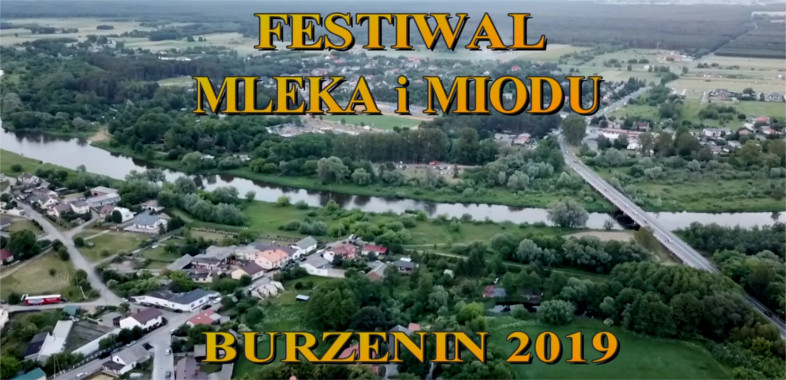 Festiwal Mleka i Miodu w Burzeninie 2019