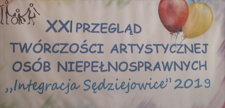 XXI Przegląd Twórczości Artystycznej Osób Niepełnosprawnych „Integracja Sędziejowice” 2019