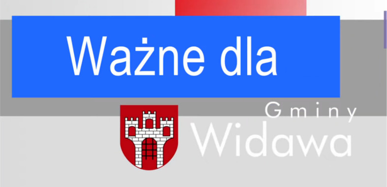 Ważne dla gminy Widawa