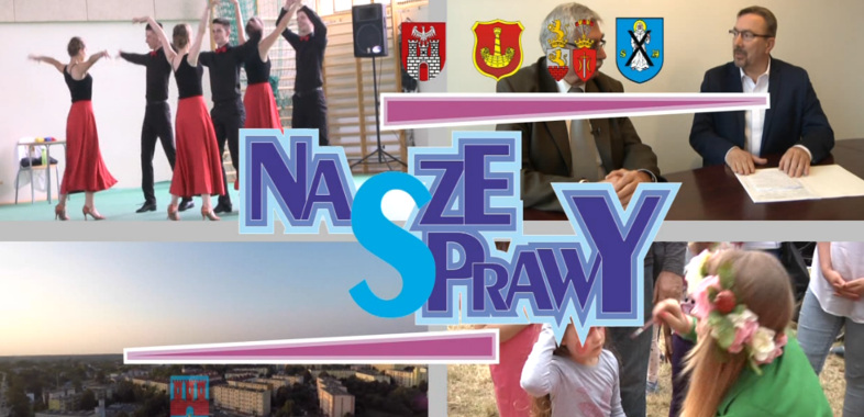 Nasze Sprawy – Dofinansowanie dla Powiatu Łaskiego (transkrypcja)