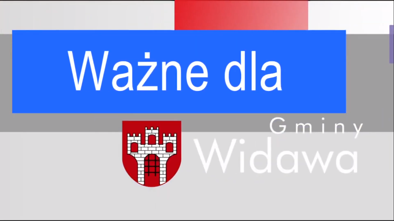 Ważne dla Gminy Widawa