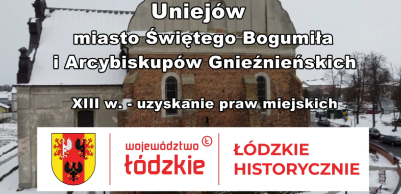 Uniejów | miasto Świętego Bogumiła i Arcybiskupów Gnieźnieńskich