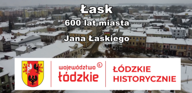 Łask | 600 lat miasta Jana Łaskiego