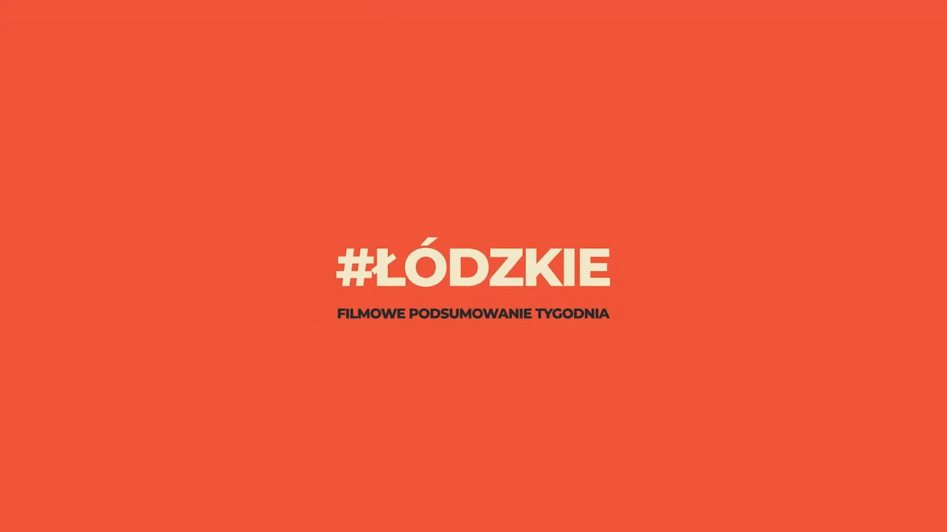 #łódzkie – odc. 38/2024